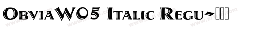 ObviaW05 Italic Regu字体转换